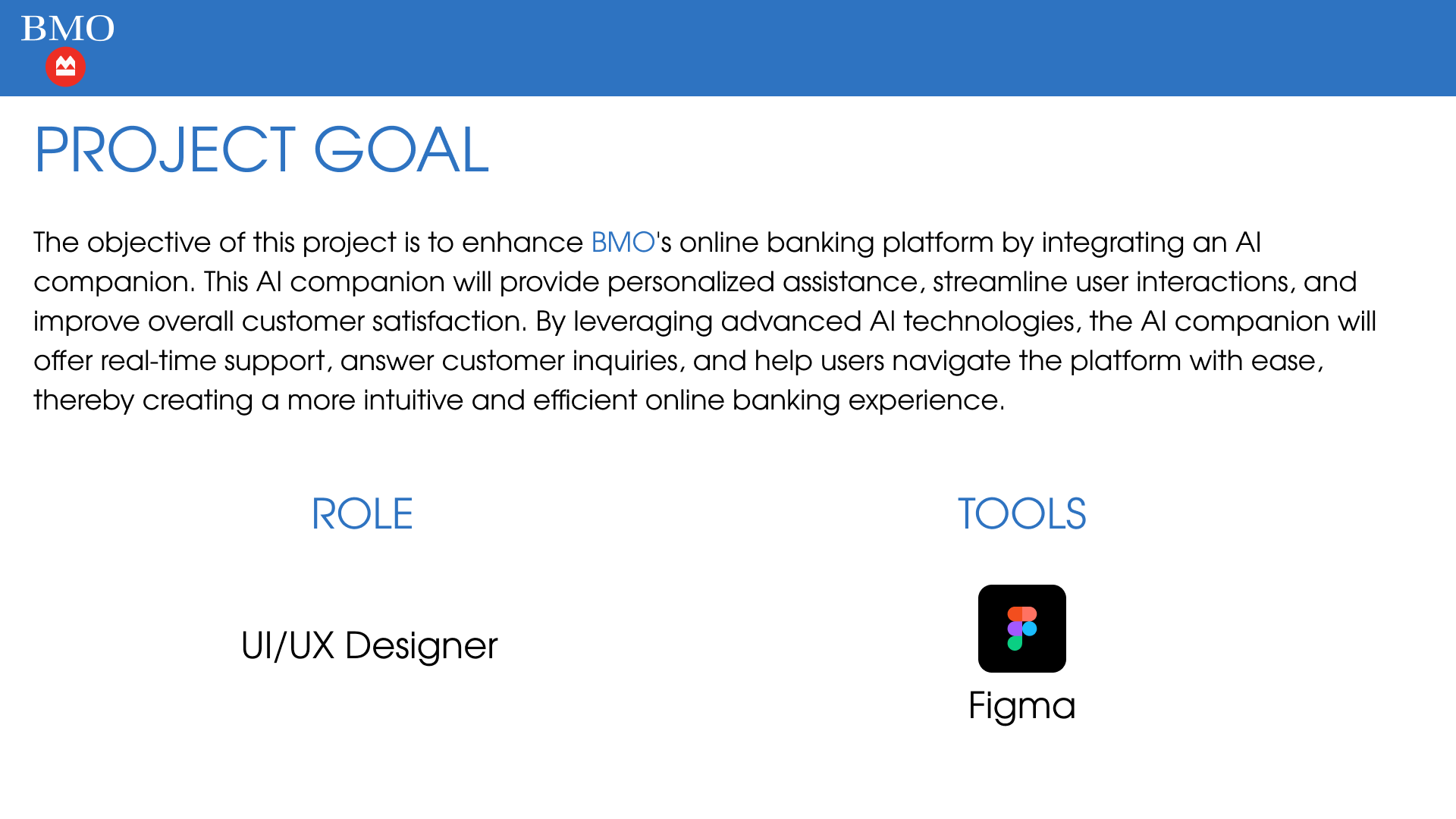 Project Goal — Role: UI/UX Designer, Tools: Figma