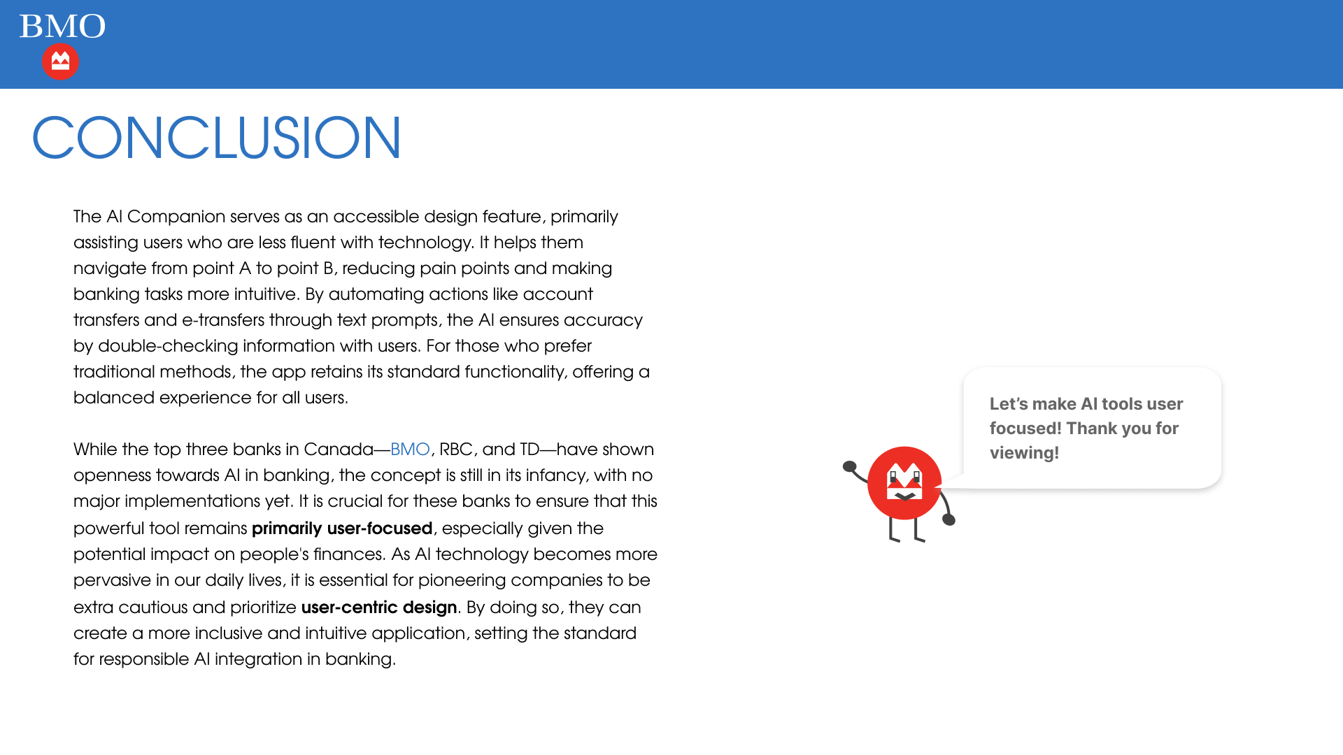 Conclusion — BMO AI mascot with closing message