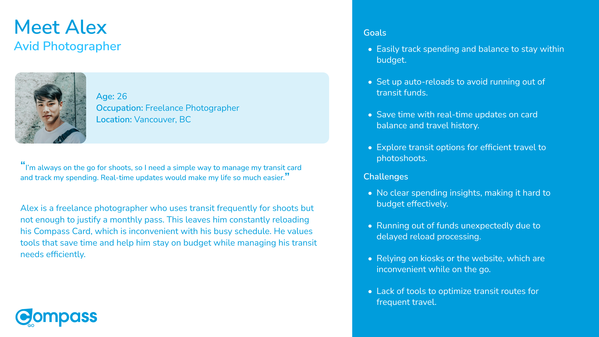 Persona — Alex, Freelance Photographer, Age 26, Vancouver BC