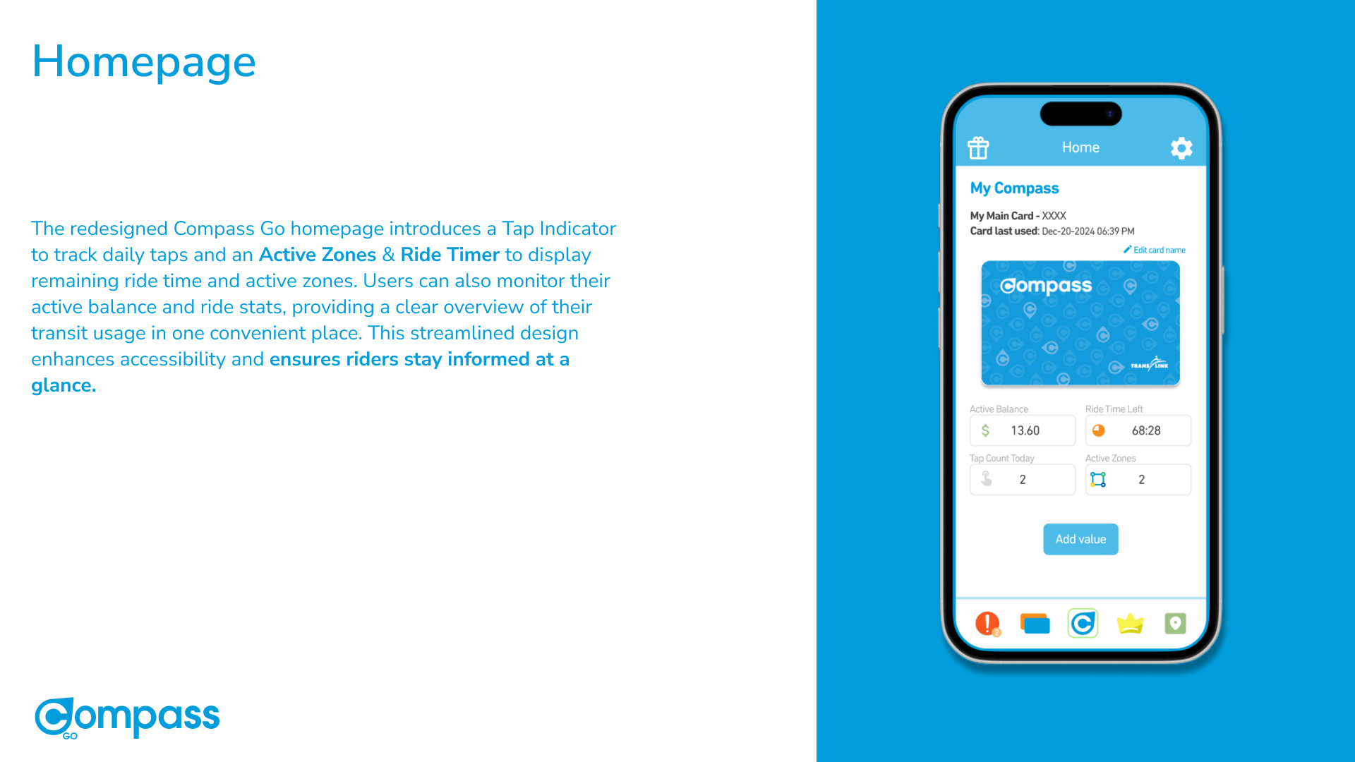 Homepage redesign — card view with balance, ride time, tap count, active zones